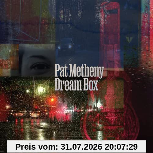 Pat Metheny Dream Box