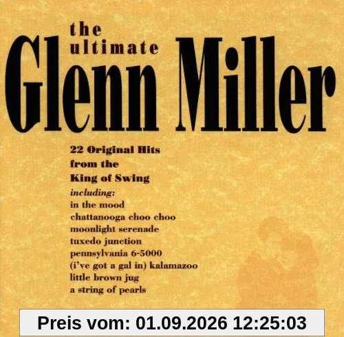The Ultimate Glenn Miller