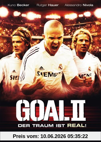 Goal II - Der Traum ist real!