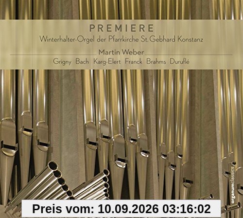Grigny/Bach/Karg-Elert/Franck/Brahms/Durufle: Winterhalter-Orgel der Pfarrkirche St.Gebhard Konstanz