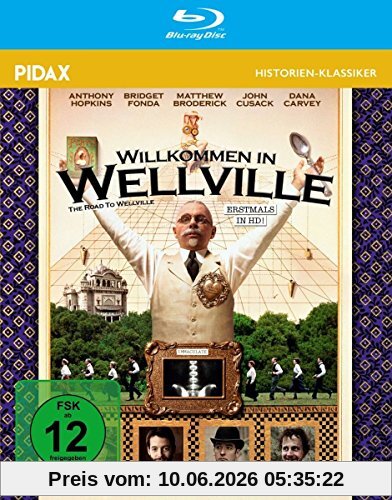 Willkommen in Wellville (The Road to Wellville) - Weltweit erstmals in HD / Starbesetzte Kult-Verfilmung des Romans von T. C. Boyle (Pidax Historien-Klassiker) [Blu-ray]