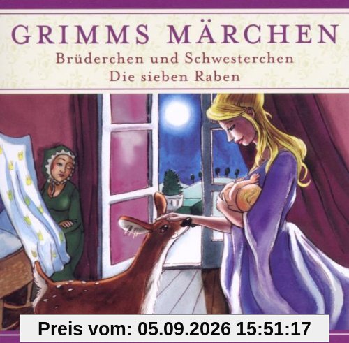 Grimms Märchen Brüderchen und Schwesterchen und Die 7 Raben