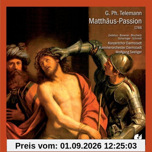 Georg Philipp Telemann: Matthäus-Passion 1746