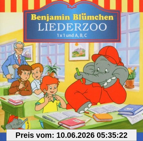 Benjamin Blümchen. Liederzoo. 1 x 1 und A, B, C. CD.