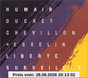 Liberte Surveillee