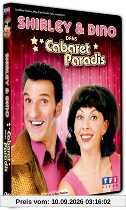 Cabaret Paradis, le film de Shirley & Dino [FR Import]