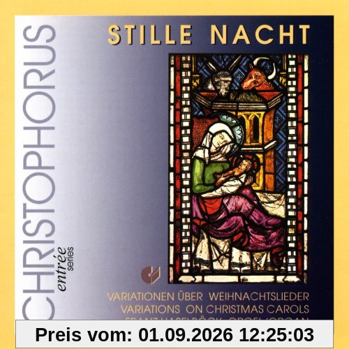 Stille Nacht - Variationen über Weihnachtslieder
