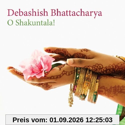 O Shakuntala!
