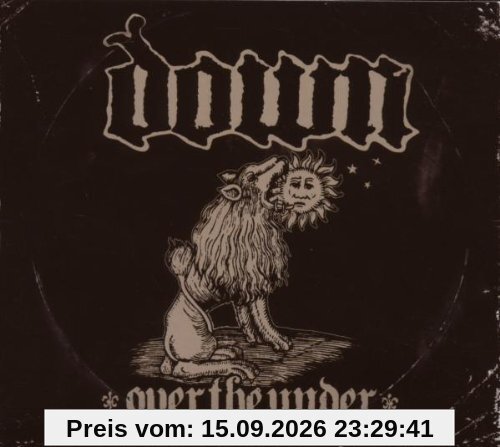 Down Over The Under (Ltd. DigiPak Mit Bonustrack)