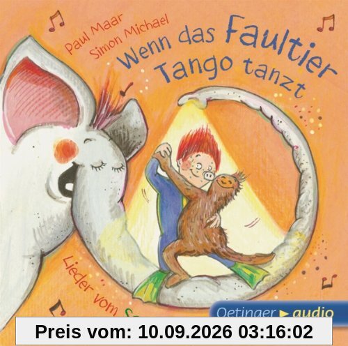 Wenn das Faultier Tango tanzt. Lieder vom Sams & Co. (CD): Lieder, ca. 44 min.