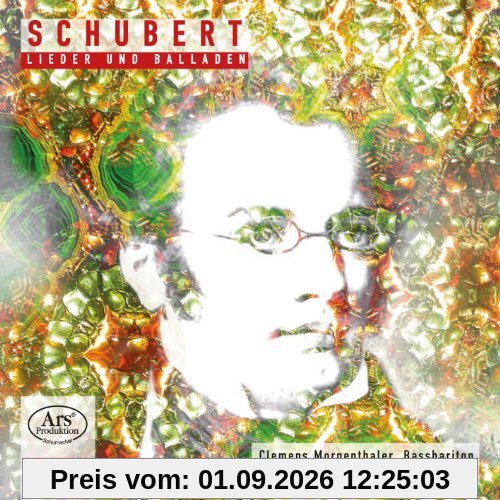 Schubert: Lieder und Balladen