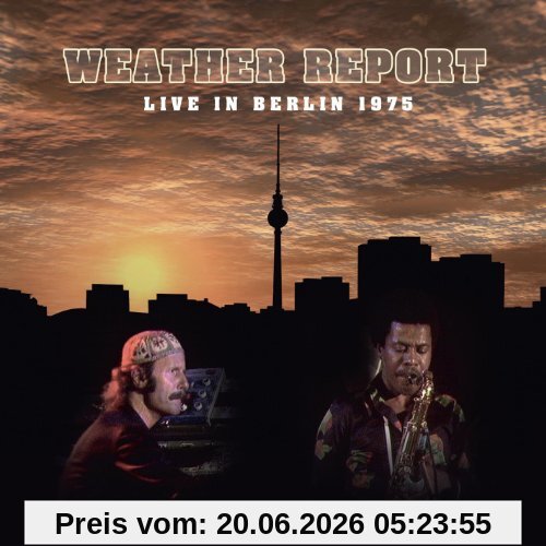 Weather Report Live In Berlin 1975