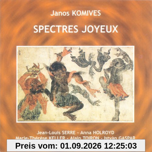 Komives: Spectre Joyeux