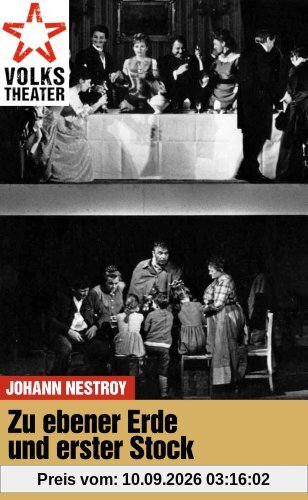 Zu ebener Erde und erster Stock - Johann Nestroy