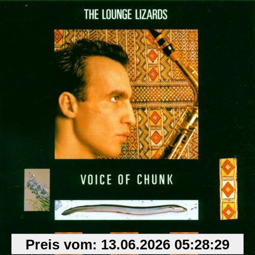 Lounge Lizards Voice Of Chunk