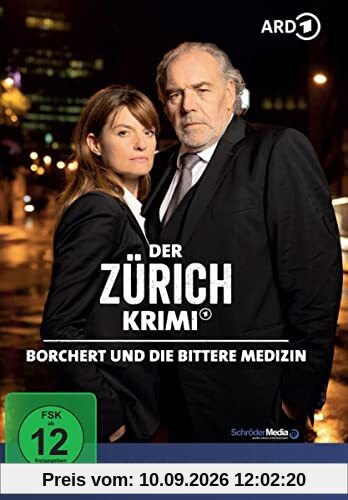 Der Zürich Krimi: Borchert und die bittere Medizin (Folge 14)