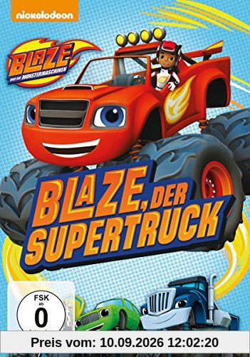 Blaze und die Monstermaschinen - Blaze, der Supertruck