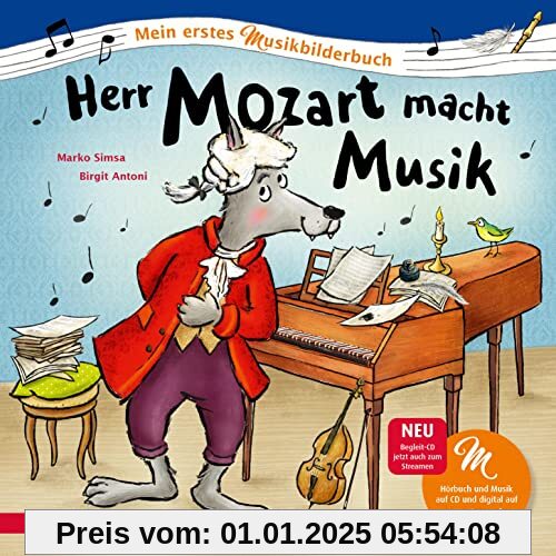 Herr Mozart macht Musik (Mein erstes Musikbilderbuch mit CD und zum Streamen): CD Standard Audio Format