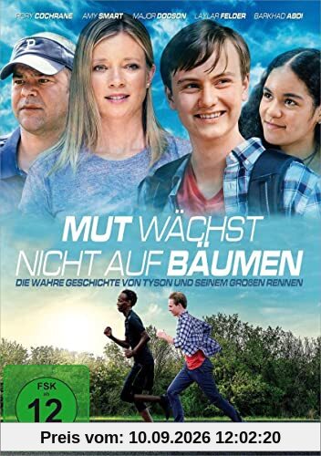 Mut wächst nicht auf Bäumen: Die wahre Geschichte von Tyson und seinem großen Rennen