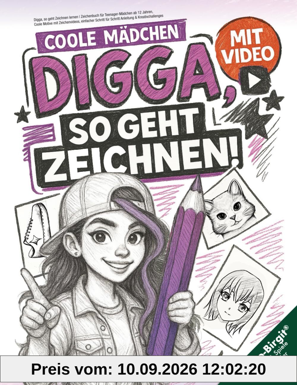 Digga, so geht Zeichnen lernen | Zeichenbuch für Teenager-Mädchen ab 12 Jahren: Coole Motive mit Zeichenvideos, einfacher Schritt für Schritt Anleitung & Kreativchallenges