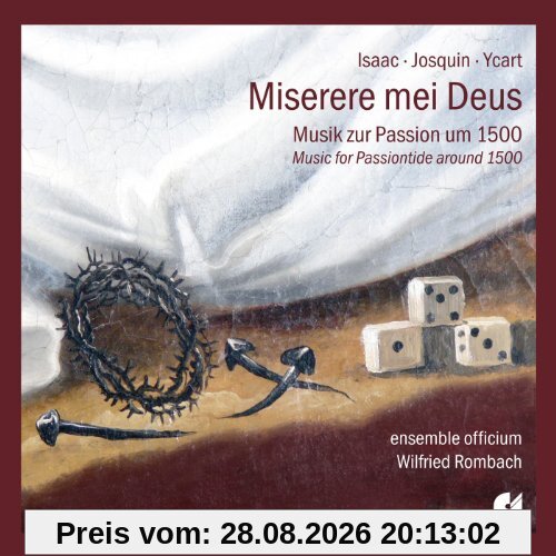 Miserere Mei Deus-Musik zur Passion Um 1500