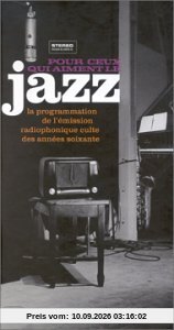 Pour Ceux Qui Aiment le Jazz