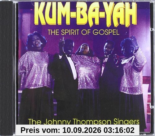 Kum-Ba-Yah - The Spirit of Gospel