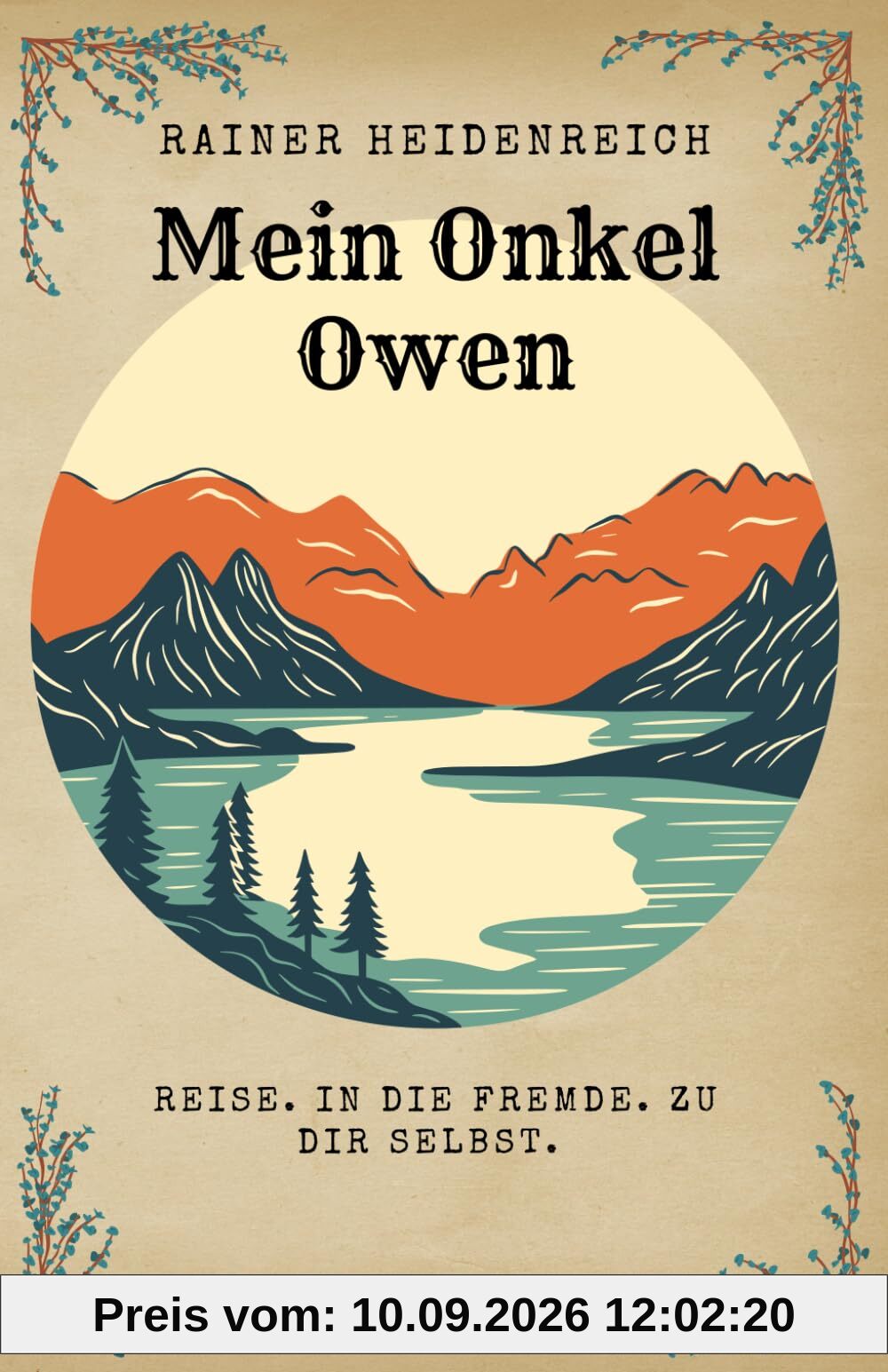 Mein Onkel Owen: Reise. In die Fremde. Zu dir selbst.