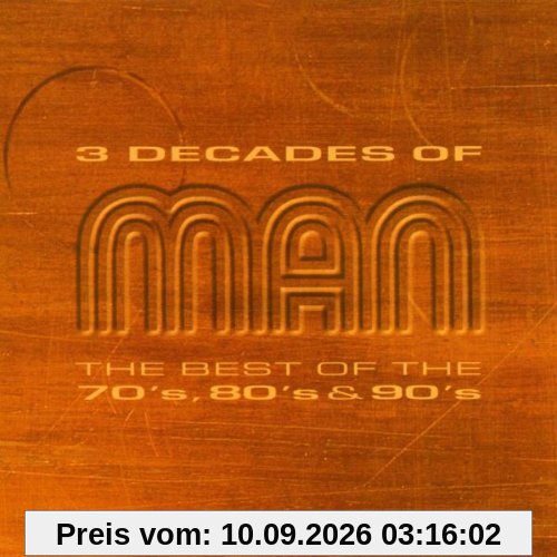 3 Decades Of Man - Best of 70'S,80'S & 90'S