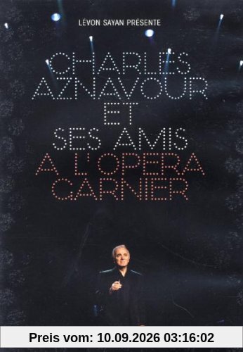 Charles Aznavour - Charles Aznavour et ses amis a l'opéra Garnier