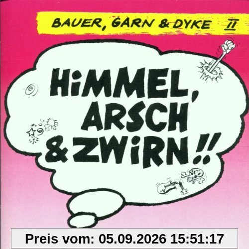 Himmel,Arsch & Zwirn