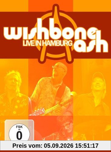 Wishbone Ash - Live in Hamburg