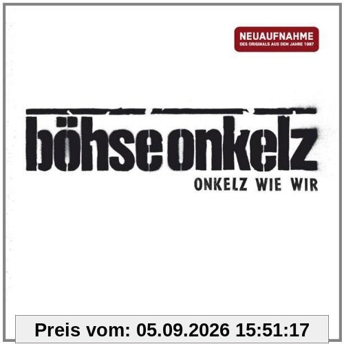 Onkelz Wie Wir