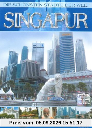 Die schönsten Städte der Welt - Singapur