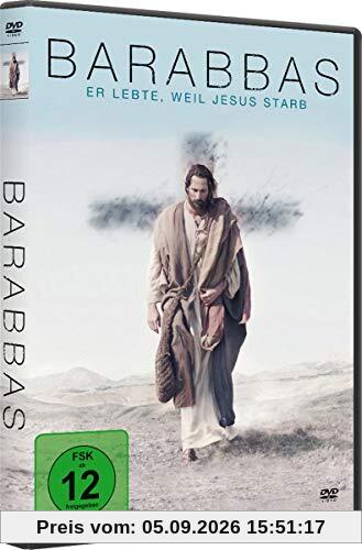 Barabbas - Er lebte, weil Jesus starb