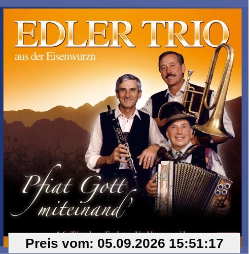 Pfiat Gott Miteinand'