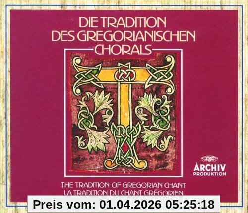 Choralschola Die Tradition Des Gregorianischen Chorals (The Tradition Of Gregorian Chant)