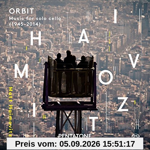 Orbit: Musik für Cello Solo (1945-2014)