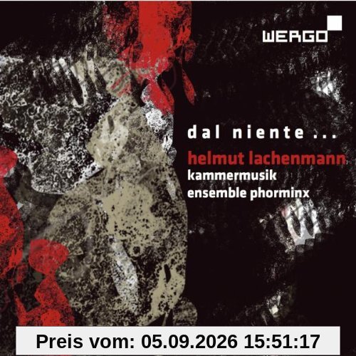 Lachenmann: Dal Niente - Kammermusik