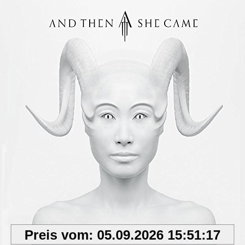 And Then She Came