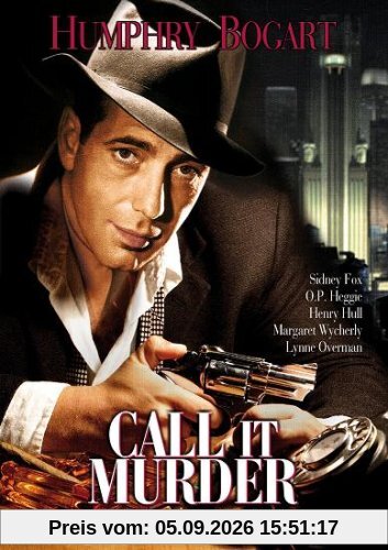 Humphrey Bogart - Call it Murder