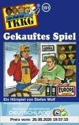 TKKG 151-Gekauftes Spiel [Musikkassette] [Musikkassette]