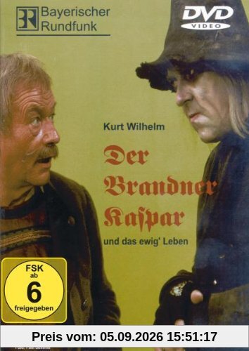Der Brandner Kaspar und das ewig' Leben
