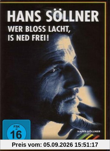 Hans Söllner - Wer bloß lacht, is ned frei!