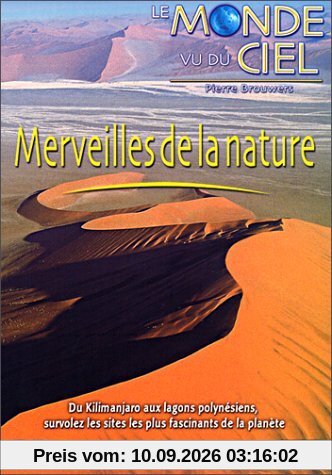 Le Monde vue du ciel : Merveilles de la nature [FR Import]
