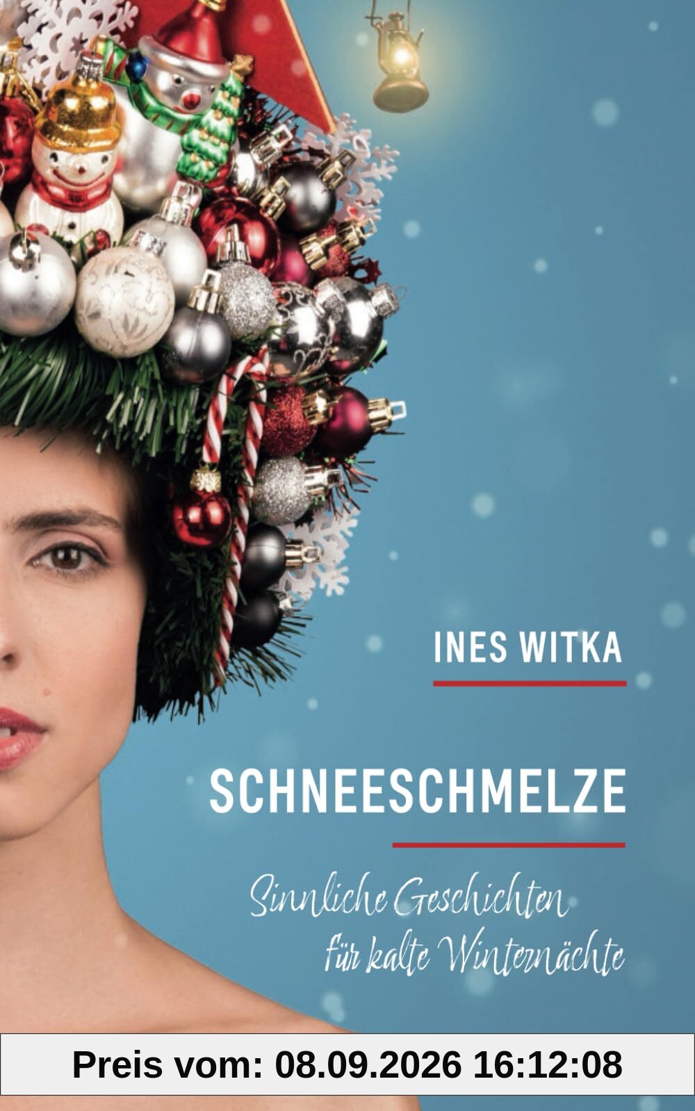 Schneeschmelze: Sinnliche Geschichten für kalte Winternächte