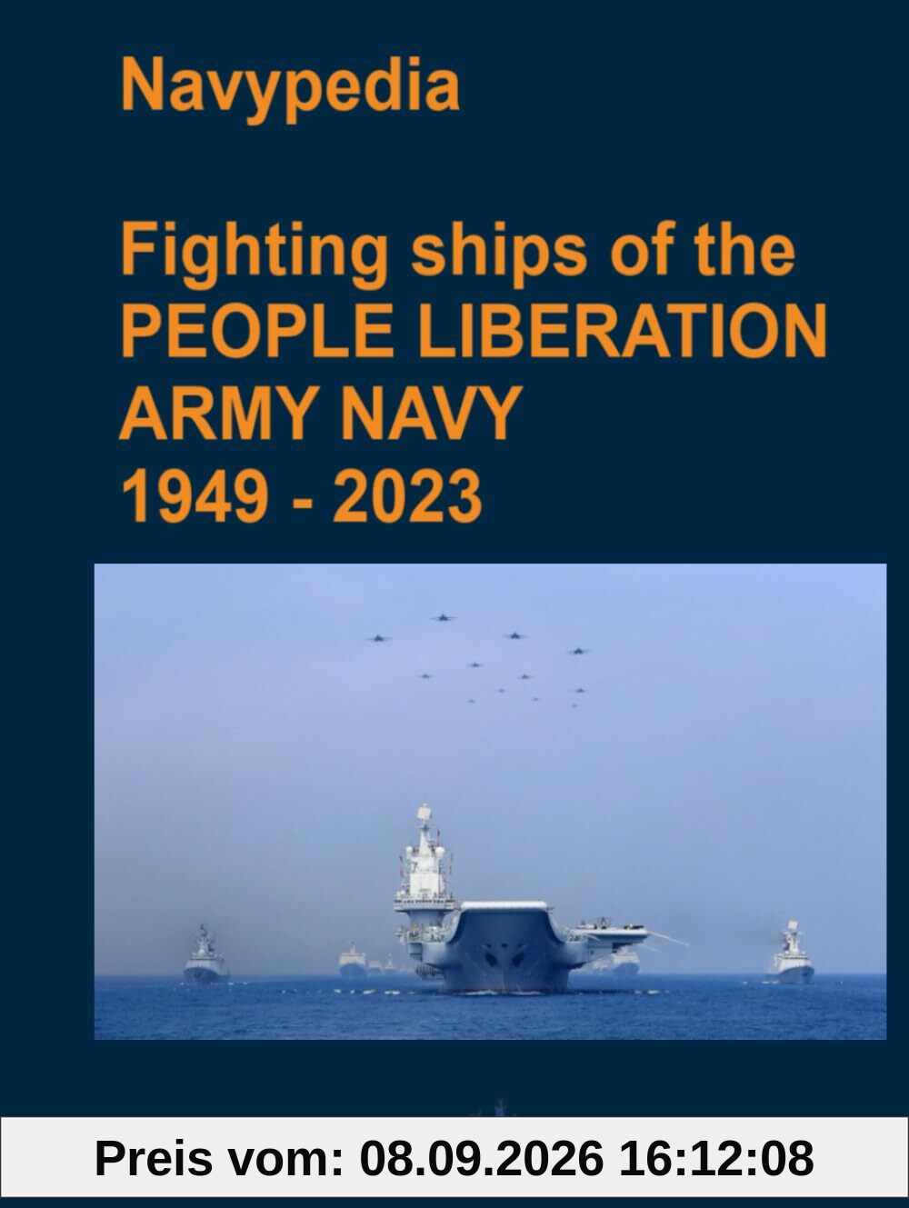 Fighting ships of the PEOPLE LIBERATION ARMY NAVY 1949 - 2023