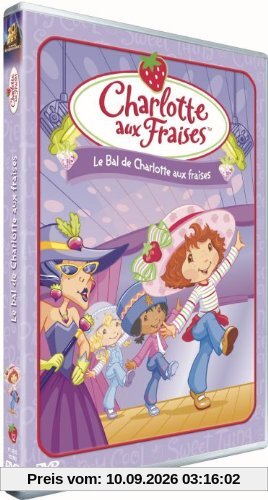 Charlotte aux fraises, le bal de charlotte aux fraises [FR Import]