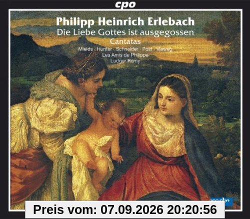 Philipp Heinrich Erlebach Selected Sacred Cantatas, Die Liebe Gottes Ist Ausgegossen