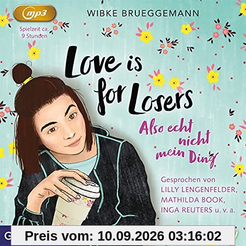 Love Is for Losers...Also Echt Nicht Mein Ding